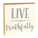 "Live Truthfully" Wall Plaque