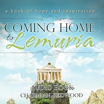 Coming Home to Lemuria by Charmian Redwood