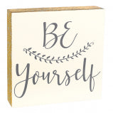"Be Yourself" Wall Plaque