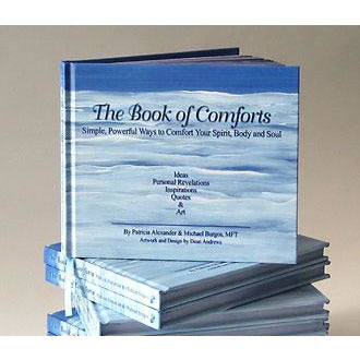"The Book of Comforts" - Patricia Alexander & Michael Burgos, MFT