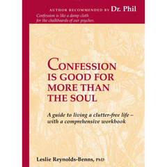 "Confession is Good For More Than The Soul" - Leslie Reynolds-Benns, Ph.D.