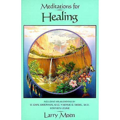 "Meditations for Healing" - Larry Moen