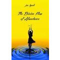 The Divine Flow of Abundance, by Jan Lynch