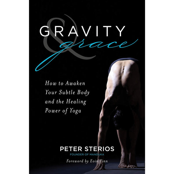"Gravity & Grace" - Peter Sterios