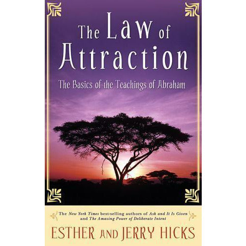 "The Law of Attraction" - Esther and Jerry Hicks