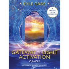 GATEWAY OF LIGHT ACTIVATION ORACLE by Kyle Gray