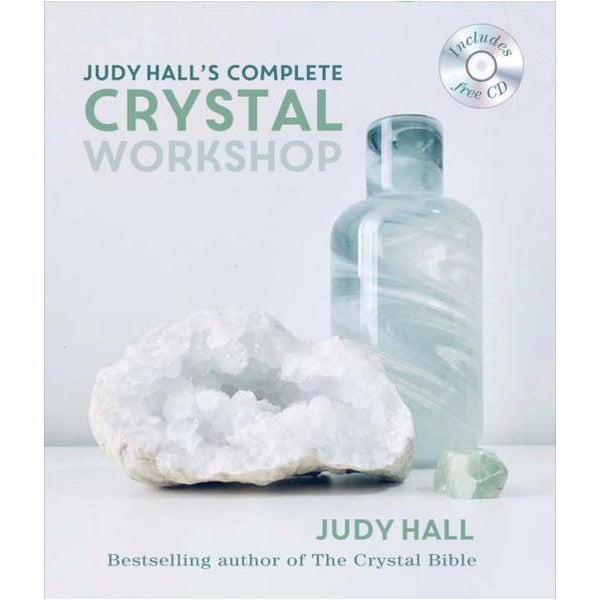 JUDY HALL'S COMPLETE CRYSTAL WORKSHOP (new edition) by: Judy  Hall